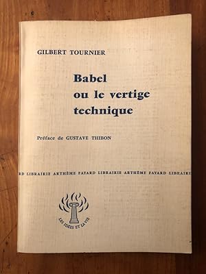 Seller image for Babel ou le vertige technique for sale by Librairie des Possibles