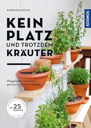 Immagine del venditore per Kein Platz und trotzdem Kruter venduto da Rheinberg-Buch Andreas Meier eK