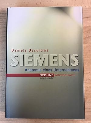 Bild des Verkufers fr Siemens : Anatomie eines Unternehmens. zum Verkauf von Antiquariat Peda