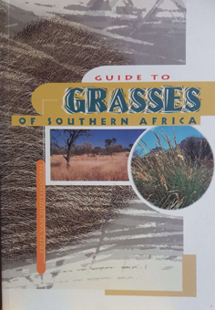 Guide to Grasses of Southern Africa