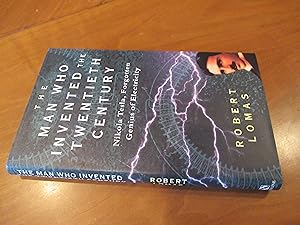 Seller image for The man who invented the Twentieth Century: Nikola Tesla, forgotten genius of electricity for sale by Arroyo Seco Books, Pasadena, Member IOBA