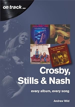 Immagine del venditore per Crosby, Stills and Nash: Every Album, Every Song (Paperback) venduto da Grand Eagle Retail