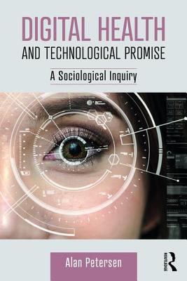 Seller image for Digital Health and Technological Promise: A Sociological Inquiry (Paperback or Softback) for sale by BargainBookStores