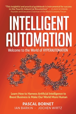 Seller image for Intelligent Automation: Welcome to the World of Hyperautomation (Paperback or Softback) for sale by BargainBookStores