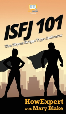 Seller image for Isfj 101: How to Understand Your ISFJ MBTI Personality and Thrive as the Defender (Hardback or Cased Book) for sale by BargainBookStores