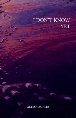 Seller image for i don't know yet (Paperback or Softback) for sale by BargainBookStores