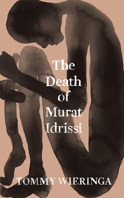 Seller image for The Death of Murat Idrissi (Hardback or Cased Book) for sale by BargainBookStores