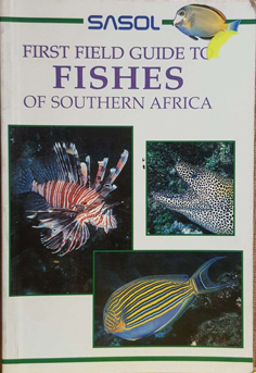 Seller image for First Field Guide to Fishes of Southern Africa for sale by Eaglestones