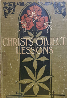 Christ's Object Lessons