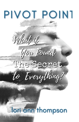 Imagen del vendedor de Pivot Point: What if You Found The Secret to Everything? (Paperback or Softback) a la venta por BargainBookStores