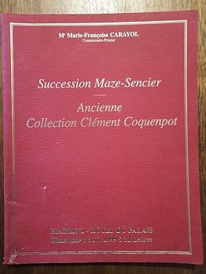 Catalogue vente aux enchères Succession Maze Sencier Ancienne collection Clément Coquenpot Biarri...