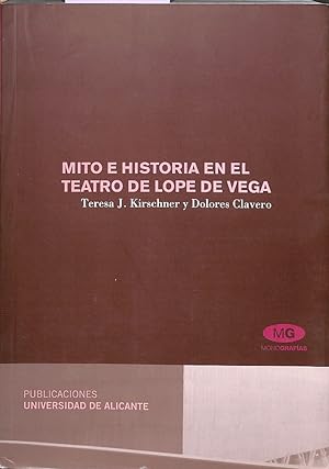 Seller image for MITO E HISTORIA EN EL TEATRO DE LOPE DE VEGA. for sale by Librera Pramo