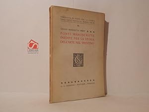 Seller image for Fonti manoscritte inedite per la storia dell'arte nel Trentino for sale by Libreria Spalavera