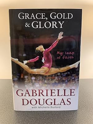 Seller image for Grace, Gold & Glory: My Leap of Faith [SIGNED FIRST EDITION] for sale by Vero Beach Books