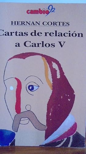 Seller image for CARTAS DE RELACIN A CARLOS V for sale by LIBRERA ROBESPIERRE