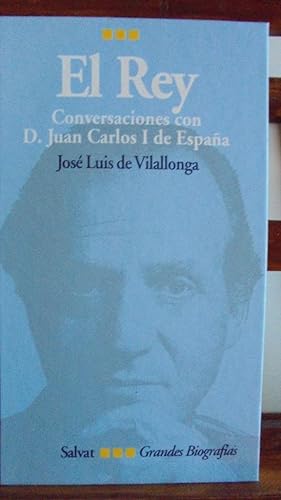 Image du vendeur pour EL REY. Conversaciones con D. Juan Carlos I de Espaa mis en vente par LIBRERA ROBESPIERRE