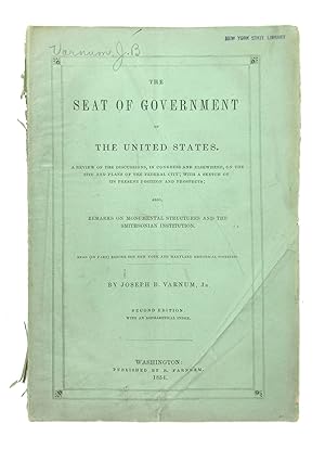 The Seat of Government of the United States: A Review of the Discussions, in Congress and Elsewhe...