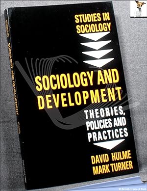 Bild des Verkufers fr Sociology and Development: Theories, Policies and Practices zum Verkauf von BookLovers of Bath
