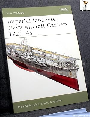 Seller image for Imperial Japanese Navy Aircraft Carriers 1921-45 for sale by BookLovers of Bath