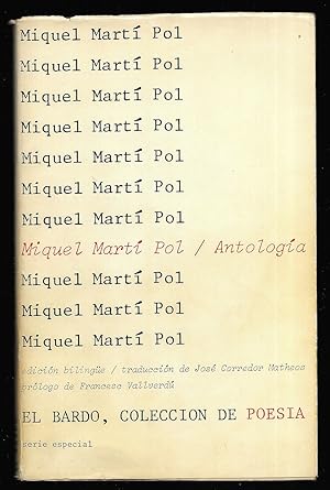 Antología 1966-1973 Miquel Martí Pol edición bilingüe 1974 1ª edición