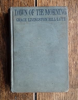 Imagen del vendedor de Dawn of The Morning a la venta por Grandma Betty's Books