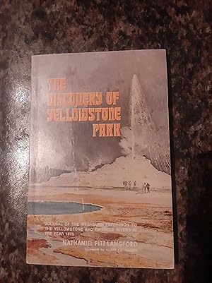Seller image for The Discovery of Yellowstone Park Journal of the Washburn Expedition to the Yellowstone and Firehole Rivers in the year 1870 for sale by Darby Jones