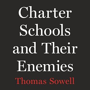 Immagine del venditore per Charter Schools and Their Enemies : Library Edition venduto da GreatBookPrices