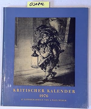 Kritischer Kalender 1976 - 27 Lithographien, 1 signierte s/w Originallithographie