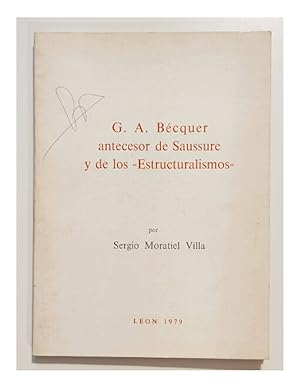 Imagen del vendedor de G. A. BCQUER ANTECESOR DE SAUSSURE Y DE LOS ESTRUCTURALISMO a la venta por Librera Llera Pacios