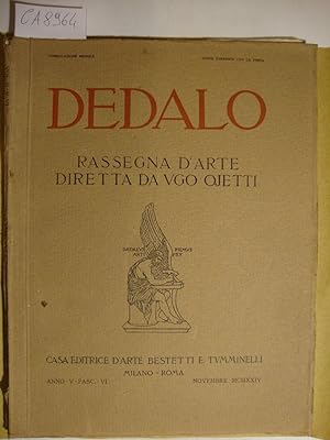 Dedalo - Rassegna d'arte diretta da Ugo Ojetti (Anno V - 1924 - Vari numeri)
