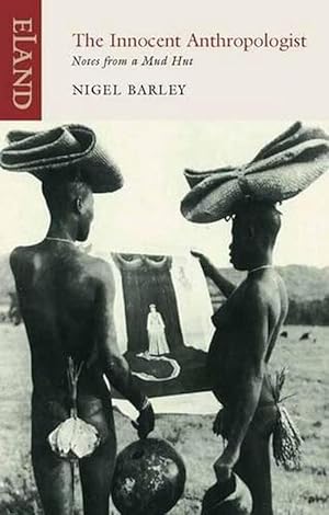 Seller image for The Innocent Anthropologist (Paperback) for sale by Grand Eagle Retail
