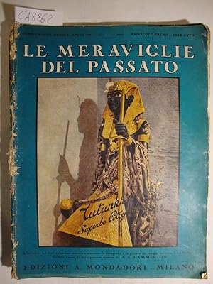 Le Meraviglie del Passato 1926 - Vari fascicoli