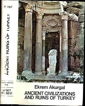 Imagen del vendedor de Ancient Civilizations and Ruins of Turkey / From Prehistoric Times Until the End of the Roman Empire a la venta por Cat's Curiosities