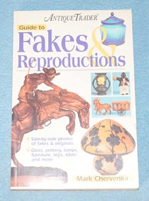 Guide to Fakes and Reproductions