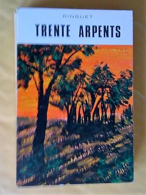 Seller image for Trente Arpents. Roman prcd d'une chronologie et d'une bibliographie for sale by Claudine Bouvier