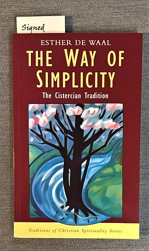 Seller image for The Way of Simplicity - The Cistercian Tradition - Signed by Author for sale by Forgotten Lore