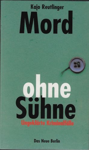 Mord ohne Sühne