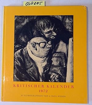 Kritischer Kalender 1972 - 27 Lithographien, 1 signierte s/w Originallithographie