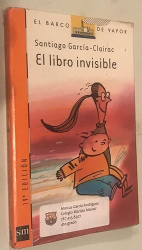 Imagen del vendedor de El libro invisible (El Barco de Vapor Naranja) (Spanish Edition) a la venta por Once Upon A Time