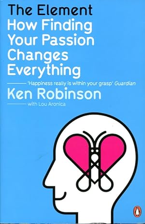 Seller image for The Element: How Finding Your Passion Changes Everything for sale by Godley Books