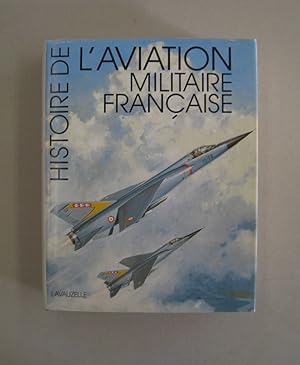 Histoire de l'Aviation Militaire Française