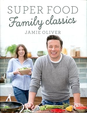 Super Food : Family Classics