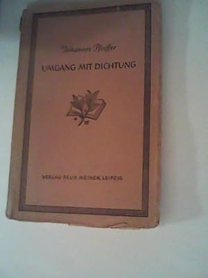 Imagen del vendedor de Umgang mit Dichtung. Eine Einfhrung in das Verstndnis des Dichterischen a la venta por ANTIQUARIAT FRDEBUCH Inh.Michael Simon