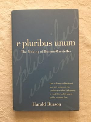 Seller image for E pluribus unum. The Making of Burson-Marsteller for sale by Libros Ambig