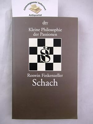 Schach. Kleine Philosophie der Passionen. dtv ; 20218