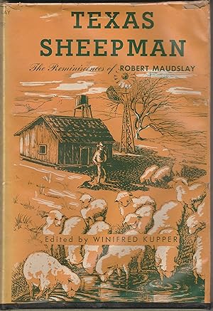 Seller image for Texas Sheepman: The Reminiscences of Robert Maudslay for sale by Whitledge Books