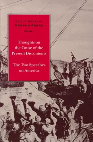 Seller image for Thoughts on the Present Discontents/The Two Speeches on America for sale by GreatBookPrices