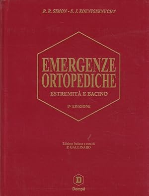 Bild des Verkufers fr Emergenze ortopediche - Estremit e bacino (IV Edizione) zum Verkauf von Versandantiquariat Nussbaum