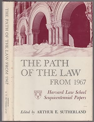 Bild des Verkufers fr The Path of the Law from 1967: Proceedings and Papers at the Harvard Law School Convocation held on the One-hundred Fiftieth Anniversary of Its Founding zum Verkauf von Between the Covers-Rare Books, Inc. ABAA