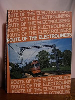 Immagine del venditore per ROUTE OF THE ELECTROLINERS venduto da Robert Gavora, Fine & Rare Books, ABAA